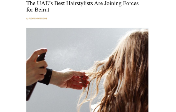 UAE’s Best Hairstylists Are Joining Forces for Beirut
