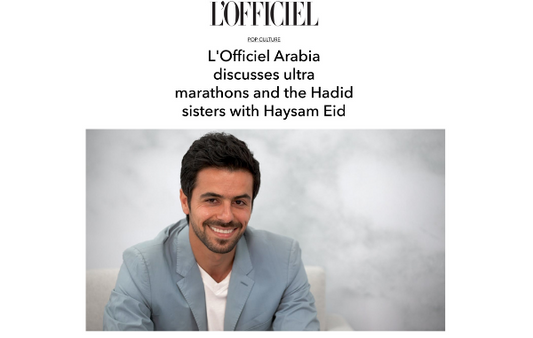 L'Officiel Arabia discusses ultra marathons and the Hadid sisters with Haysam Eid